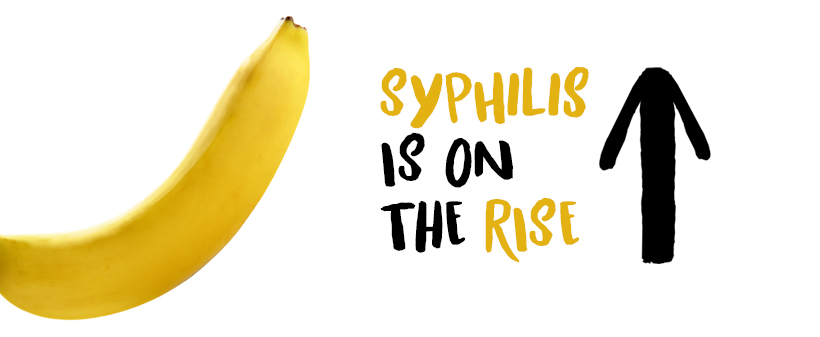 Syphilis is on the rise - banana - facebook 