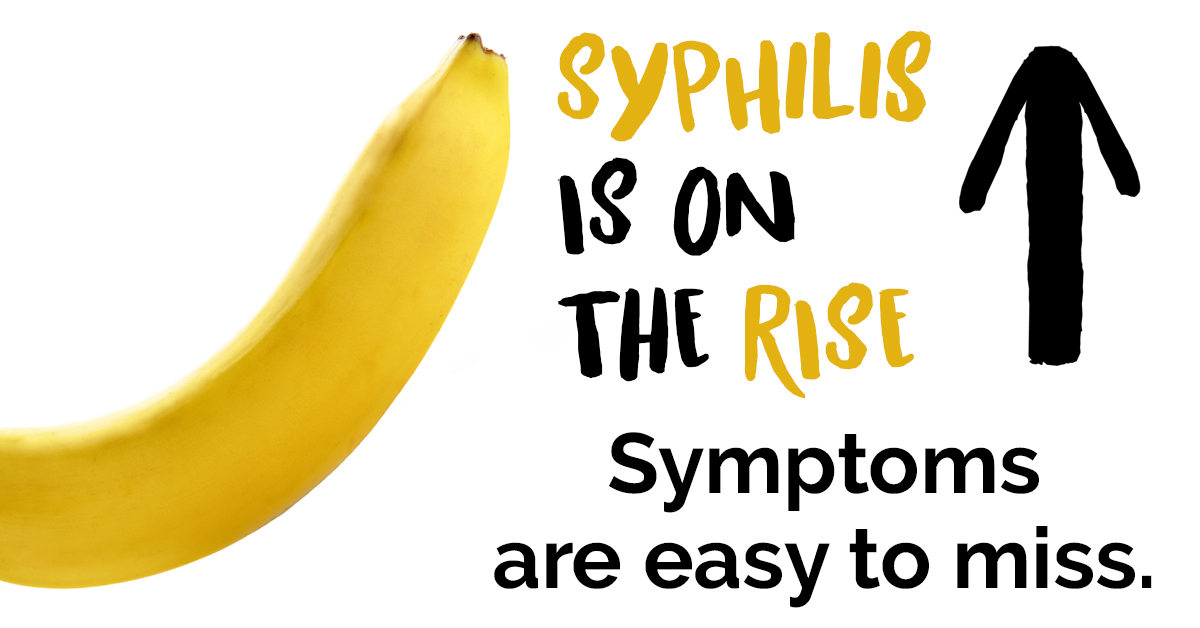 Syphilis banana - Twitter - symptoms are easy to miss - 1200x628