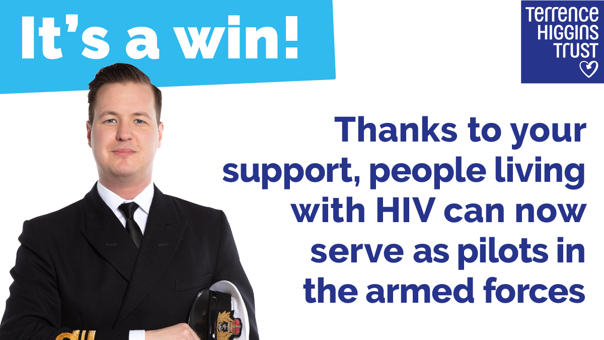 Image shows a man in military uniform. Text says: 'It's a win! Thanks to your support, people living with HIV can now serve as pilots in the armed forces'